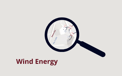 Wind Energy ADAM by Dalia Davis on Prezi
