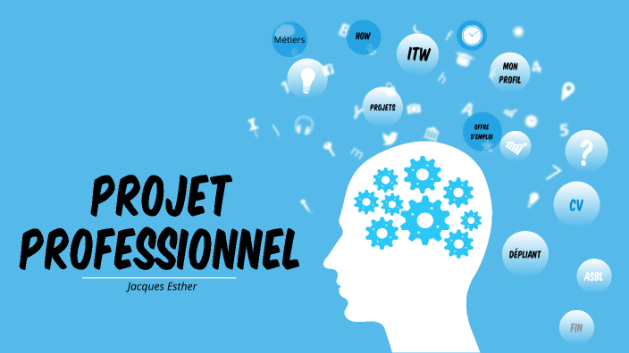 comment expliquer mon projet professionnel