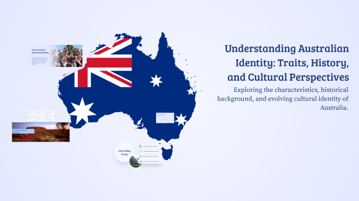 Understanding Australian Identity: Traits, History, and Cultural ...