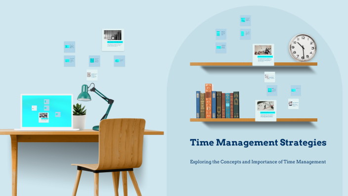 Time Management Strategies by الزهراء الخرس on Prezi