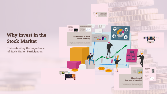 Why Invest in the Stock Market by Home Youtube on Prezi