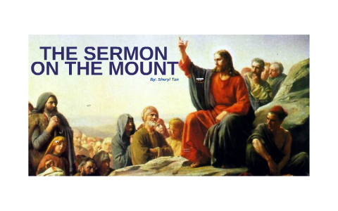 THE SERMON ON THE MOUNT by Sheryl Tan on Prezi