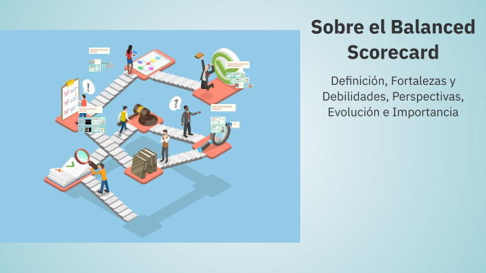 Sobre el Balanced Scorecard by Jesus Irausquin on Prezi
