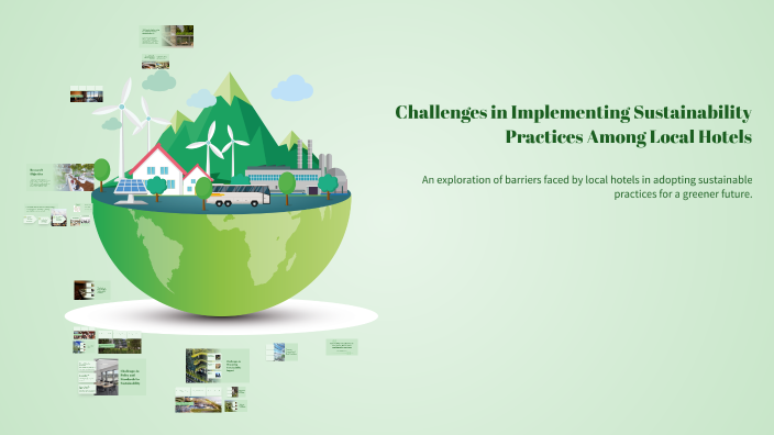 Challenges in Implementing Sustainability Practices Among Local Hotels ...