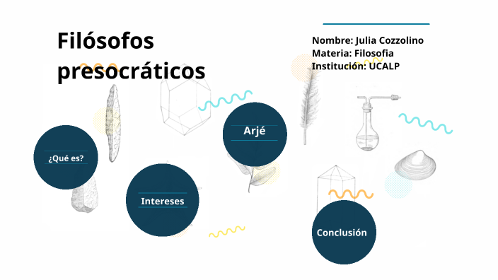 Filósofos Presocráticos By Julia Cozzolino On Prezi