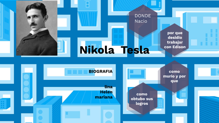 Nikola Tesla by J.D.C.K G.D.G.F on Prezi
