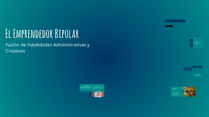 El Emprendedor Bipolar by Laura Camargo on Prezi