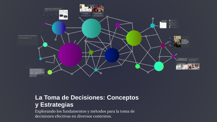 La Toma de Decisiones: Conceptos y Estrategias by Daniel Pirela on Prezi