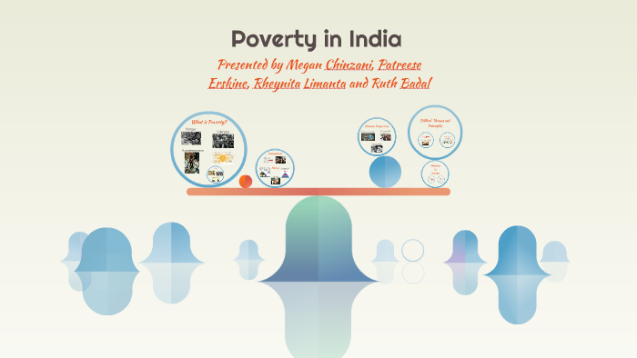Poverty in India by Megan Chinzani on Prezi