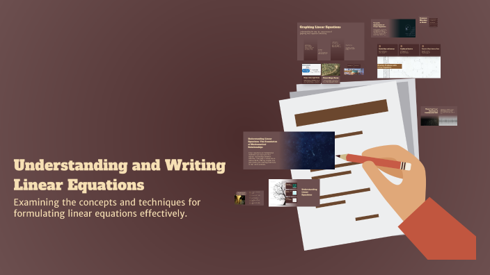 Understanding and Writing Linear Equations by Johnny Washington on Prezi
