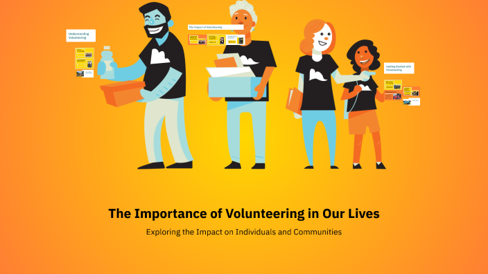 The Importance of Volunteering in Our Lives by Anouar Bouali on Prezi
