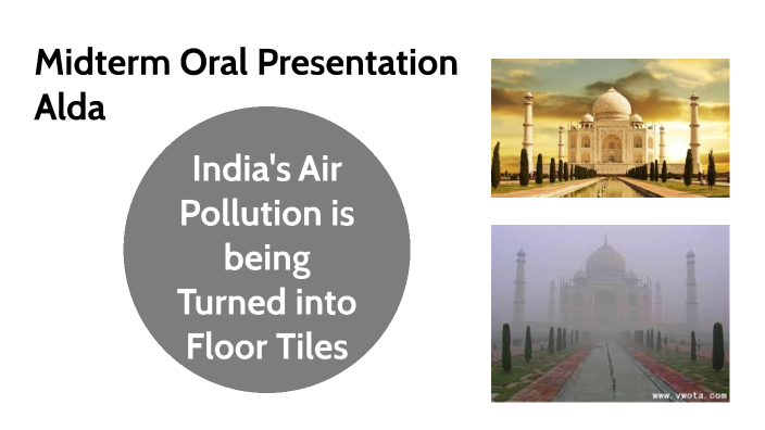 How Indias Air Pollution Is Being Turned Into Floor Tiles By Alda Sima On Prezi 9356