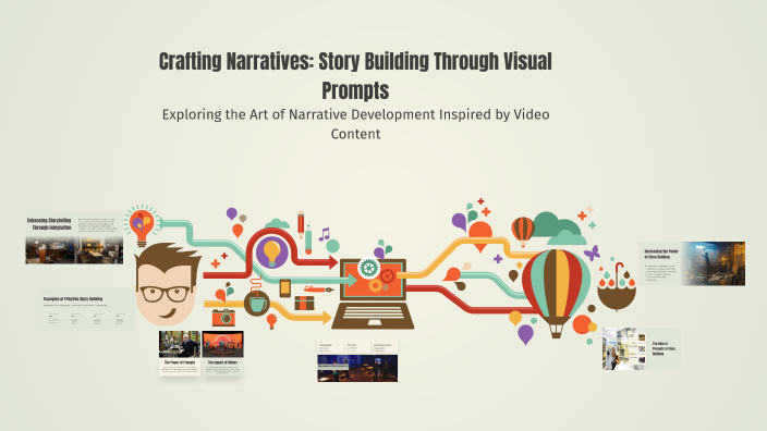 Crafting Narratives: Story Building Through Visual Prompts by Laila ...