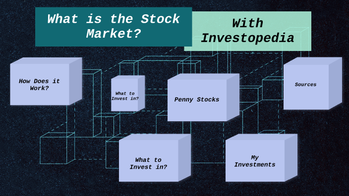 What is the Stock Market? by Emily Jackson on Prezi