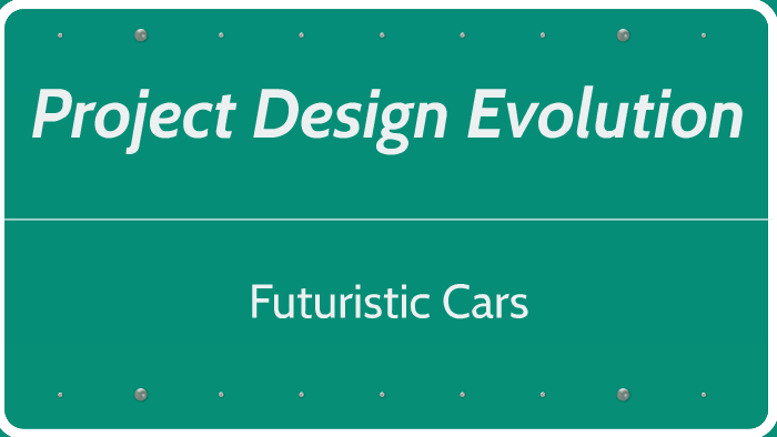 Project Design Evolution by Kevin Cho on Prezi