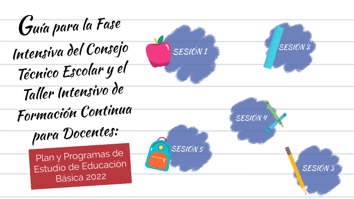 Guía para la Fase Intensiva del Consejo Técnico Escolar y el Taller