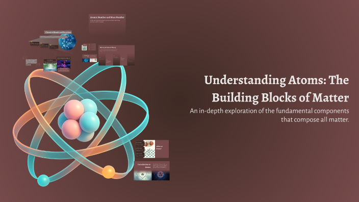 Understanding Atoms: The Building Blocks of Matter by alifah ilyana on ...