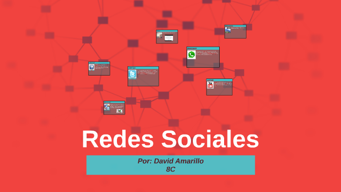 Redes Sociales by david amarillo on Prezi