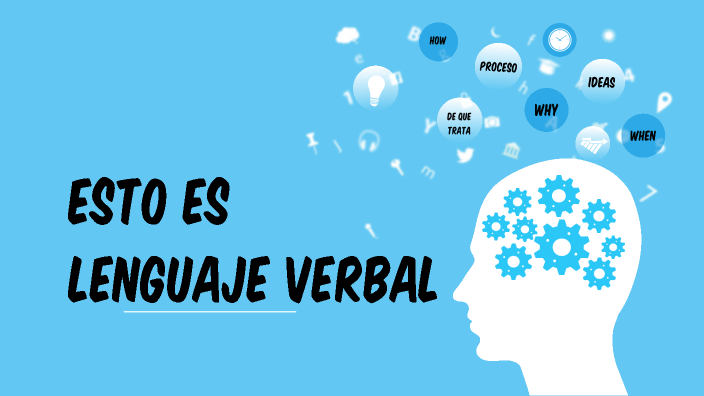 lenguaje verbal by Andres Omen on Prezi