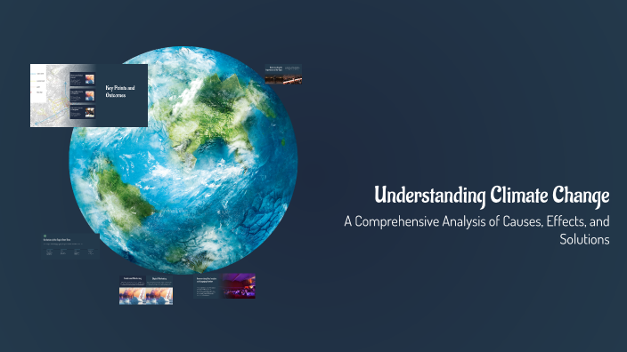 Understanding Climate Change by Anandh Raj on Prezi
