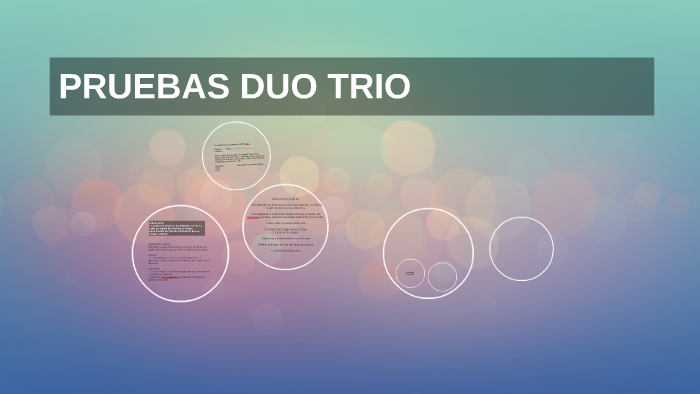 PRUEBAS DUO TRIO by Claudia Patricia Sánchez Gutiérrez on Prezi