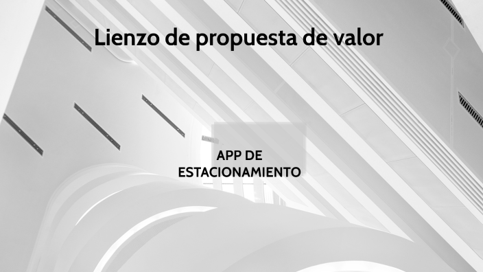 Lienzo de propuesta de valor by Alex Espin on Prezi