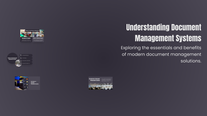 Understanding Document Management Systems by Xiann Clyde Balbuena on Prezi