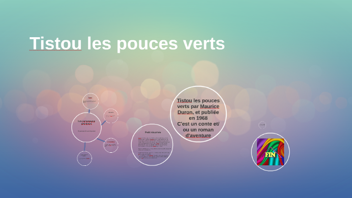 Tistou les pouces verts by Eliott Chataignier on Prezi