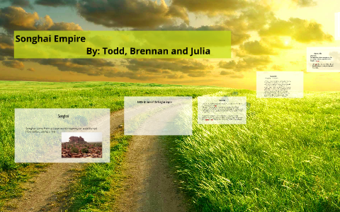 Exploring the Songhai Empire by Tj Hall on Prezi