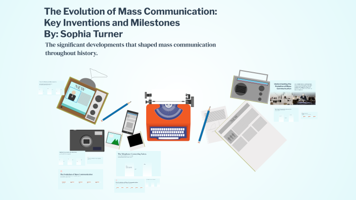 The Evolution of Mass Communication: Key Inventions and Milestones by ...