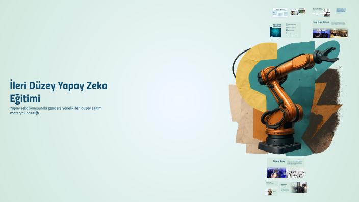 İleri Düzey Yapay Zeka Eğitimi by Raziye Tosun on Prezi