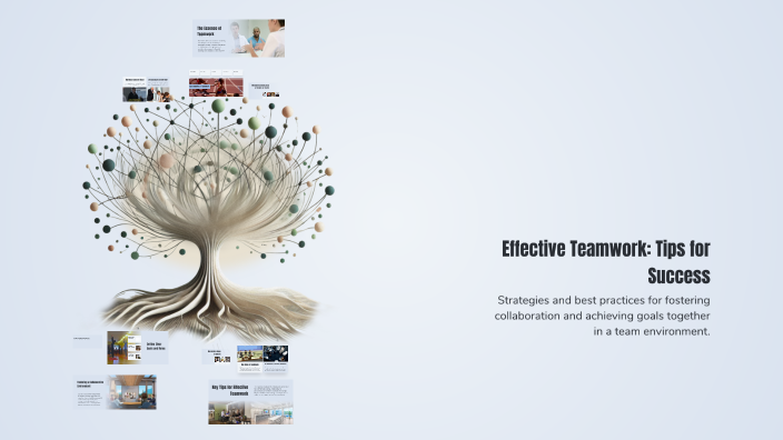Effective Teamwork: Tips for Success by Khushi Sidhu on Prezi