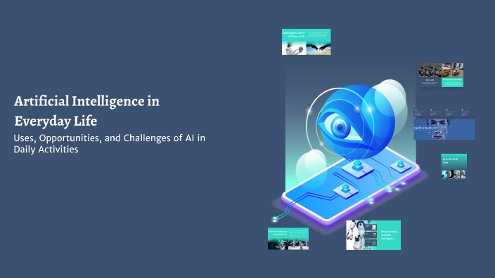 Artificial Intelligence in Everyday Life by Enzo Vicainne on Prezi