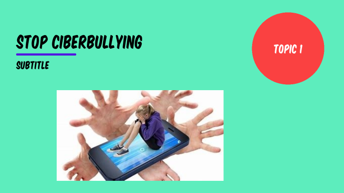 “stop Ciberbullying” By Diego Martinez On Prezi