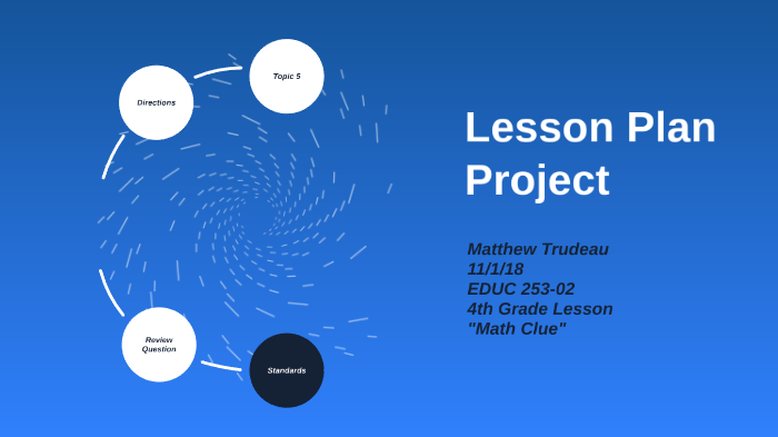 Lesson Plan by Matthew Trudeau on Prezi