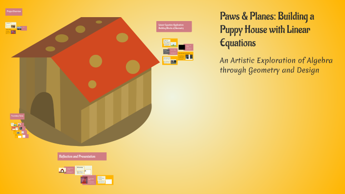 Paws & Planes: Building a Puppy House with Linear Equations by Justin ...