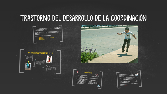 Trastorno Del Desarrollo De La Coordinación By Laura Pérez On Prezi 