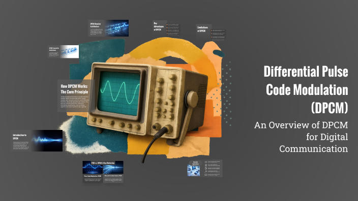 Differential Pulse Code Modulation (DPCM) by sundara pandian on Prezi