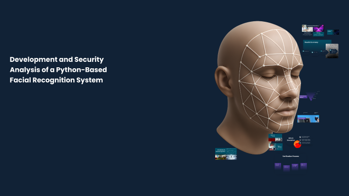 Development and Security Analysis of a Python-Based Facial Recognition ...
