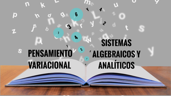 Pensamiento Numérico Y Pensamiento Varacional By Ligia Briceño On Prezi