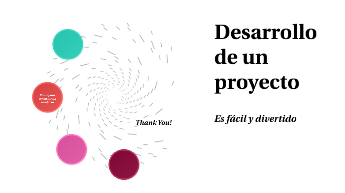 Desarrollo de un proyecto by Juan David Torres Velez on Prezi
