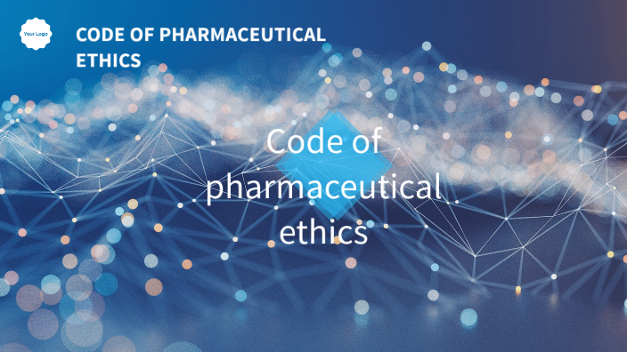 code of pharmaceutical ethics slideshare