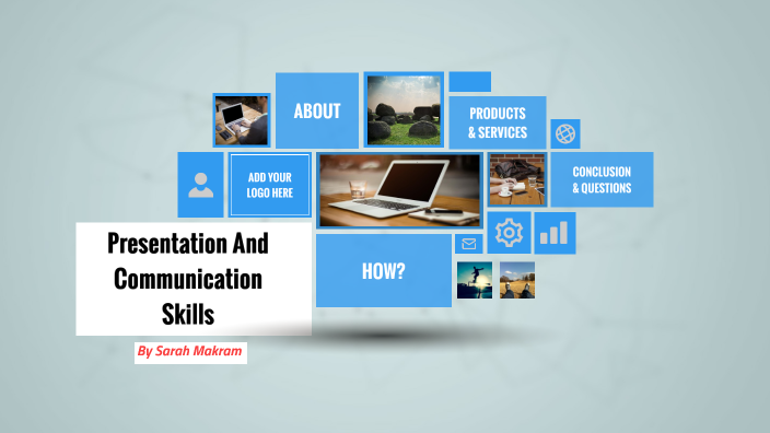 Presentation& Communication by Sarah M on Prezi
