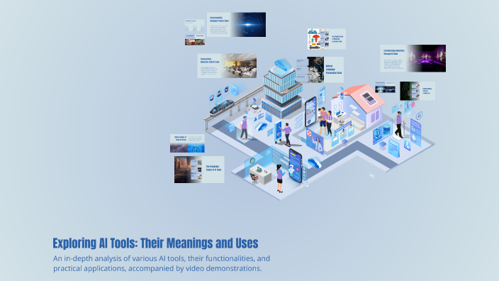 Exploring AI Tools: Their Meanings and Uses by andy palancia on Prezi