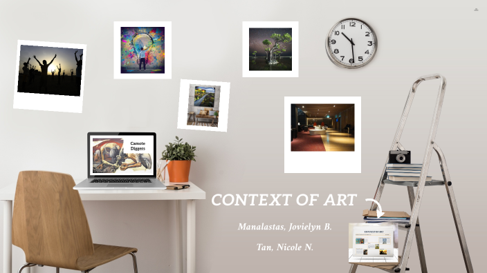 CONTEXT OF ART by Jovielyn Manalastas on Prezi