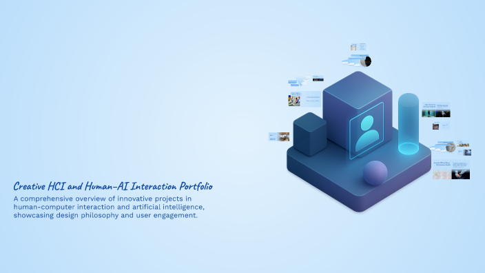 Creative HCI and Human–AI Interaction Portfolio by Vishal Kumar on Prezi