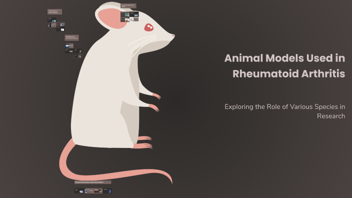 Animal Models Used in Rheumatoid Arthritis by عمر محمد on Prezi