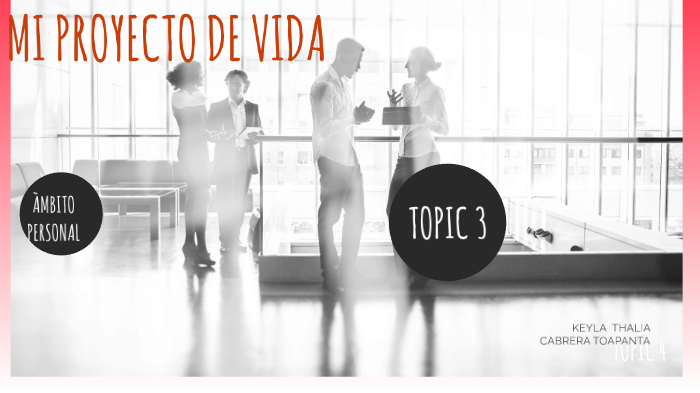 MI PROYECTO DE VIDA by Keyla Cabrera on Prezi