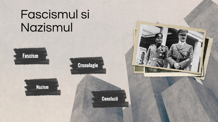 Fascismul si Nazismul by Bianca Pirsan on Prezi