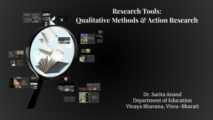 Research Tools in Qualitative Methods by Sarita Anand on Prezi